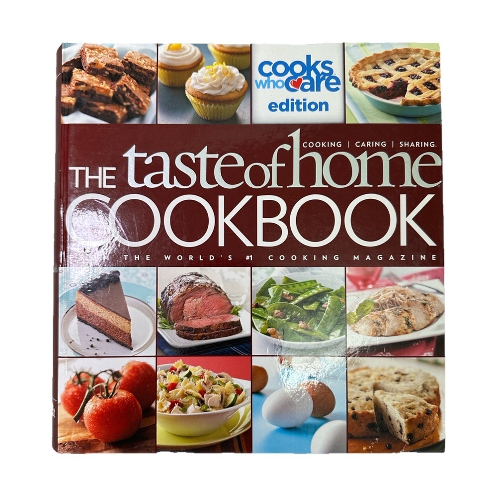 The Taste of Home Cookbook: Cooks Who Care Edition